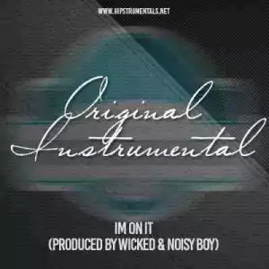 Instrumental: Wicked X Noisy Boy - Faces